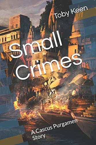 Small Crimes: A Cascus Purgamen Story