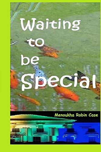 Waiting To Be Special