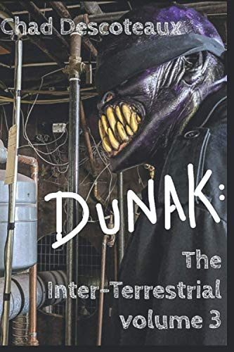 Dunak: The Inter-Terrestrial Volume 3