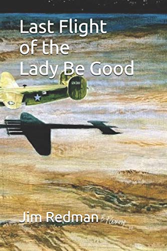 Last Flight Of The Lady Be Good