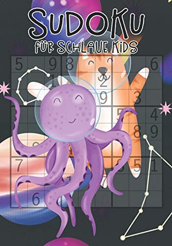 Sudoku F?r Schlaue Kids: Kinder Ab 9 Jahre | 150 R?tsel Inkl. L?Sungen | 9X9 | Logikr?tsel (German Edition)