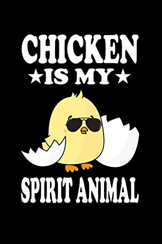 Chicken Is My Spirit Animal: Animal Nature Collection - 9781080413690