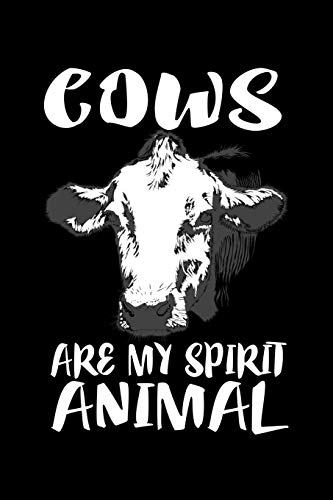 Cows Are My Spirit Animal: Animal Nature Collection