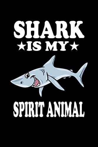 Shark Is My Spirit Animal: Animal Nature Collection