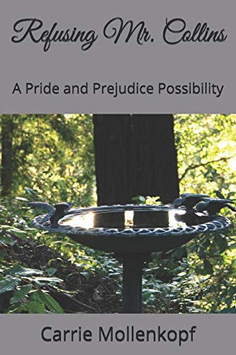 Refusing Mr. Collins: A Pride And Prejudice Possibility