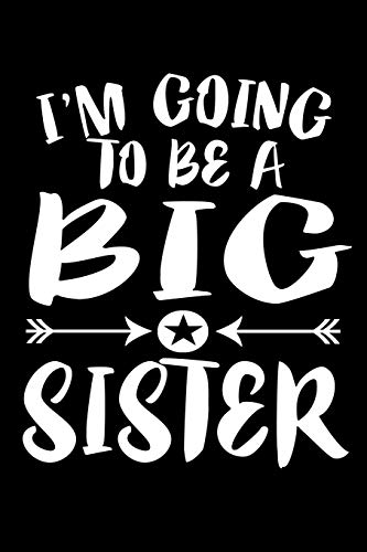 I'M Going To Be A Big Sister: Family Collection - 9781080525331