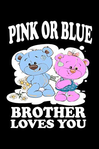 Pink Or Blue Brother Loves You: Family Collection