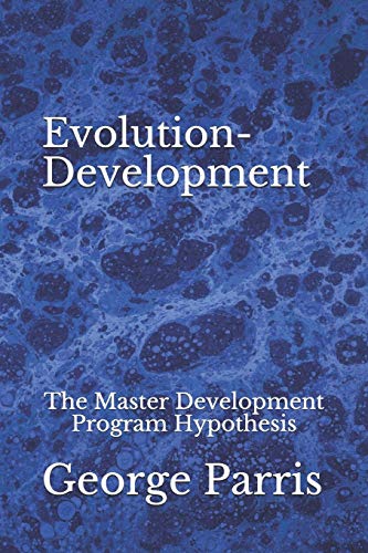 Evolution-Development: The Master Development Program Hypothesis