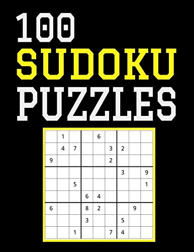 100 Sudoku Puzzles: Difficulty Level Hard, Large Print, One Sudoku Per Page, Solutions In The Back, 126 Pages, Soft Matte Cover, 8.5 X 11