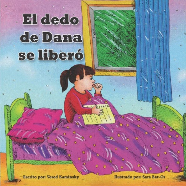 El dedo de Dana se liber?: deshacerse del h?ƒbito de chuparse dedo f?ƒcilmente - libro para ni??os (Spanish Edition)