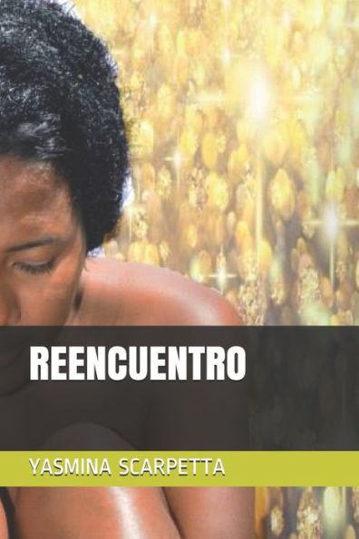 Reencuentro (Spanish Edition) - 9781080645862