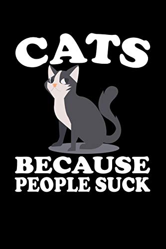 Cats Becouse People Suck: Animal Nature Collection