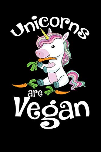Unicorns Are Vegan: 120 Pages I 6X9 I Music Sheet I Funny Cute Unicorn & Vegetarian Gifts I