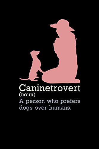 Caninetrovert: 120 Pages I 6X9 I Music Sheet I Funny Introvert Animal, Dog & Cat Gifts I Apparel