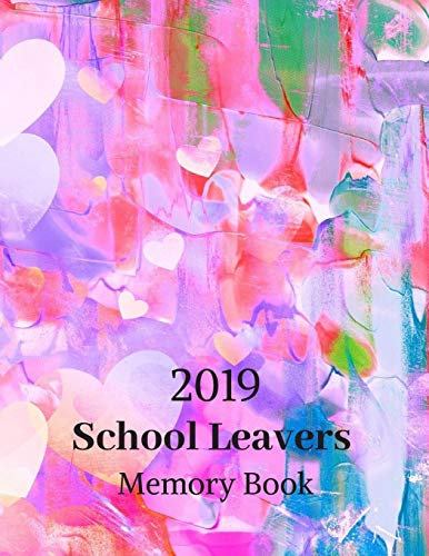 School Leavers Memory Book: Autograph Memories Contact Details A4 120 Pages Abstract