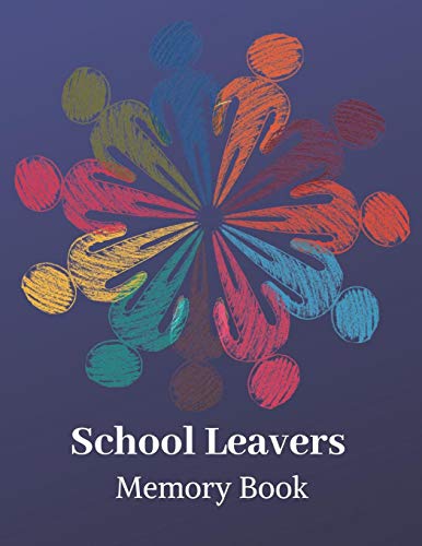 School Leavers Memory Book: Autograph Memories Contact Details A4 120 Pages Circle