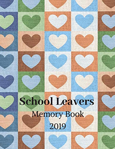 School Leavers Memory Book: Autograph Memories Contact Details A4 120 Pages Square Heart