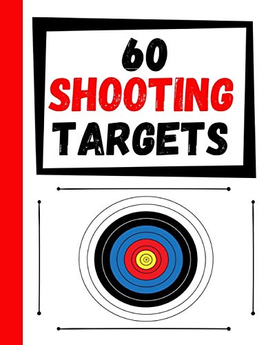60 Shooting Targets: Large Paper Perfect For Rifles / Firearms / Bb / Airsoft / Pistols / Archery & Pellet Guns