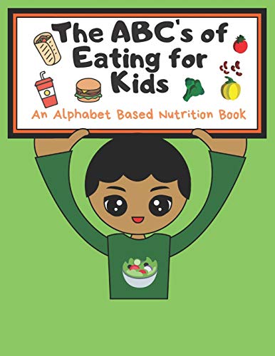 The Abc's Of Eating For Kids