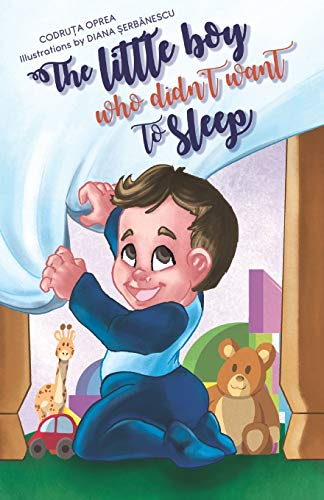 The Little Boy Who Didn't Want To Sleep
