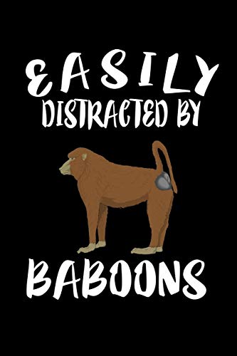Easily Distracted By Baboons: Animal Nature Collection