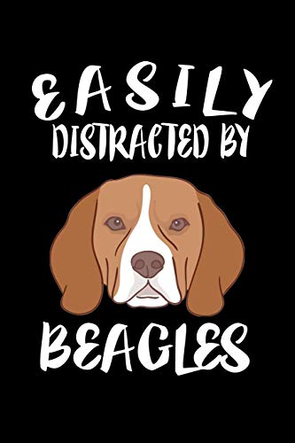 Easily Distracted By Beagles: Animal Nature Collection