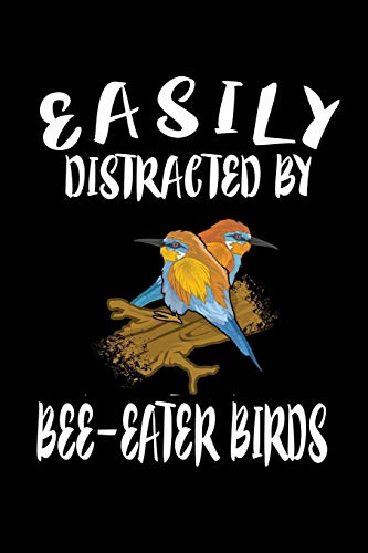 Easily Distracted By Bee-Eater Birds: Animal Nature Collection