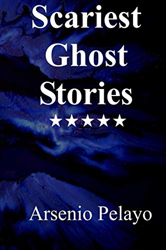 Scariest Ghost Stories: Paranormal