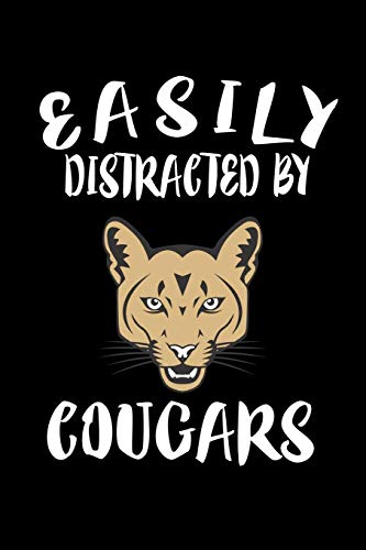 Easily Distracted By Cougars: Animal Nature Collection
