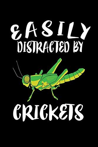 Easily Distracted By Crickets: Animal Nature Collection