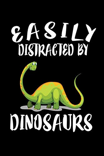Easily Distracted By Dinosaurs: Animal Nature Collection