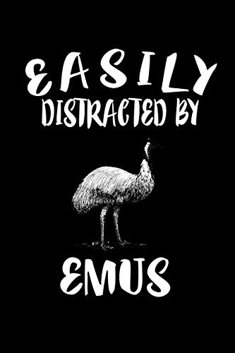 Easily Distracted By Emus: Animal Nature Collection