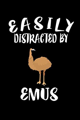 Easily Distracted By Emus: Animal Nature Collection - 9781081410391