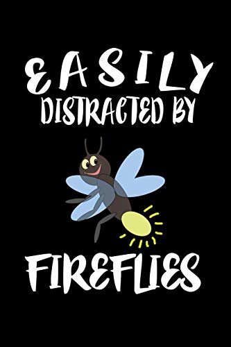 Easily Distracted By Fireflies: Animal Nature Collection