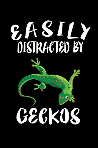 Easily Distracted By Geckos: Animal Nature Collection
