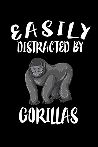 Easily Distracted By Gorillas: Animal Nature Collection - 9781081413606