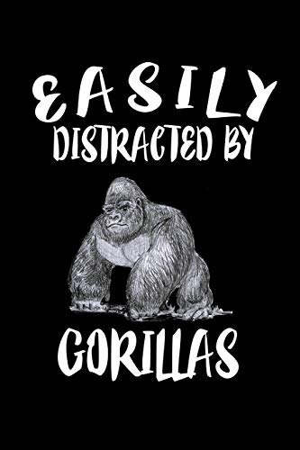 Easily Distracted By Gorillas: Animal Nature Collection - 9781081413767
