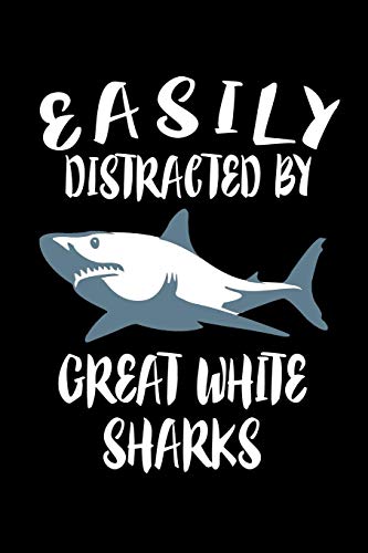 Easily Distracted By Great White Sharks: Animal Nature Collection