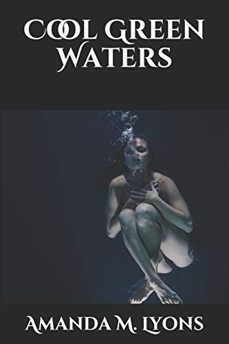 Cool Green Waters (Shades Of Midnight)