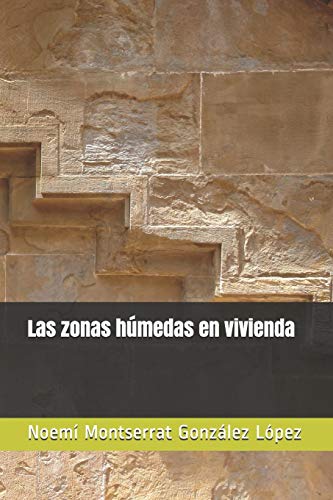 Las Zonas H??medas En Vivienda (Arquitecturas) (Spanish Edition)