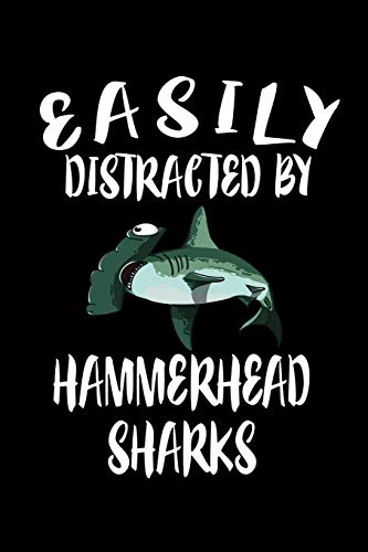 Easily Distracted By Hammerhead Sharks: Animal Nature Collection