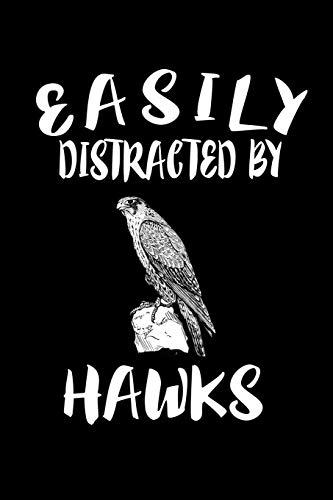 Easily Distracted By Hawks: Animal Nature Collection - 9781081493233