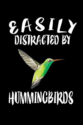 Easily Distracted By Hummingbirds: Animal Nature Collection