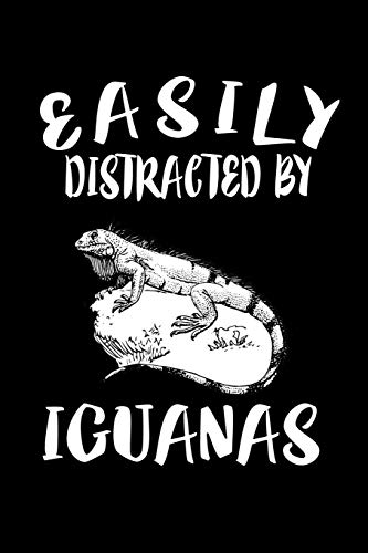 Easily Distracted By Iguanas: Animal Nature Collection