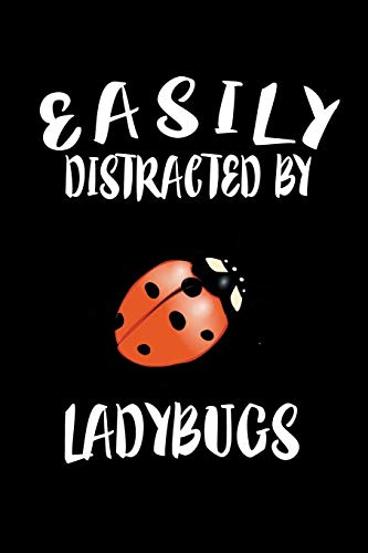 Easily Distracted By Ladybugs: Animal Nature Collection - 9781081499341