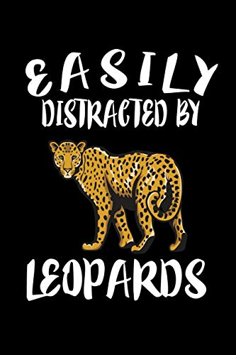 Easily Distracted By Leopards: Animal Nature Collection