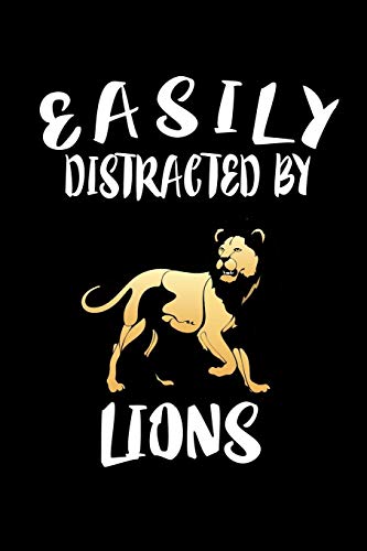 Easily Distracted By Lions: Animal Nature Collection