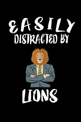 Easily Distracted By Lions: Animal Nature Collection - 9781081500825