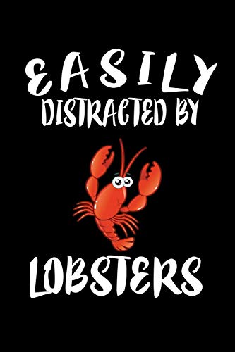 Easily Distracted By Lobsters: Animal Nature Collection - 9781081501075