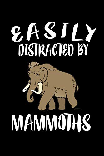Easily Distracted By Mammoths: Animal Nature Collection